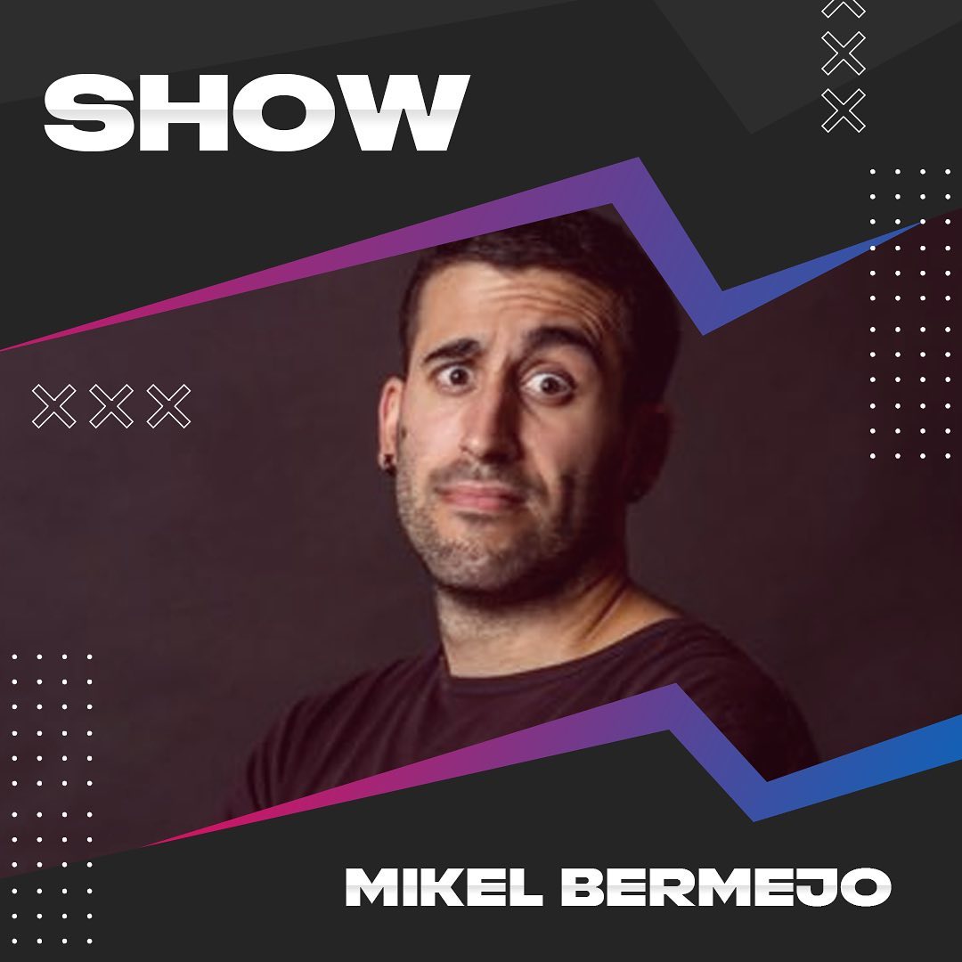 Show de Mikel Bermejo